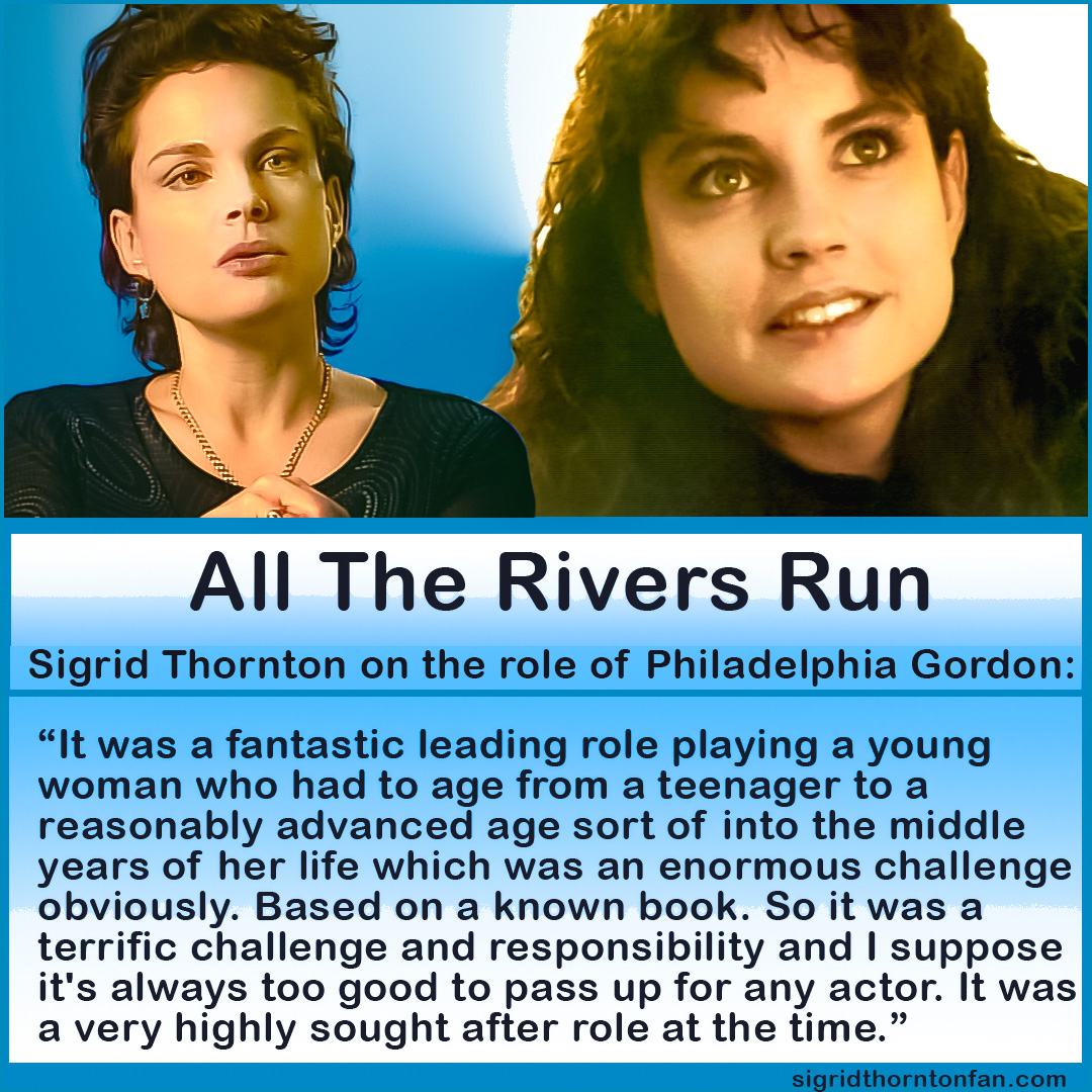 All The Rivers Run Sigrid Thornton interview