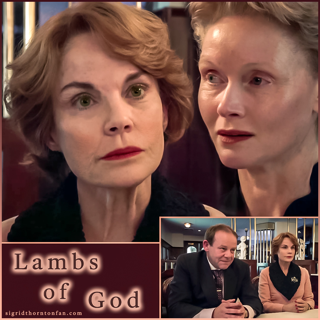 Sigrid Thornton in Lambs of God