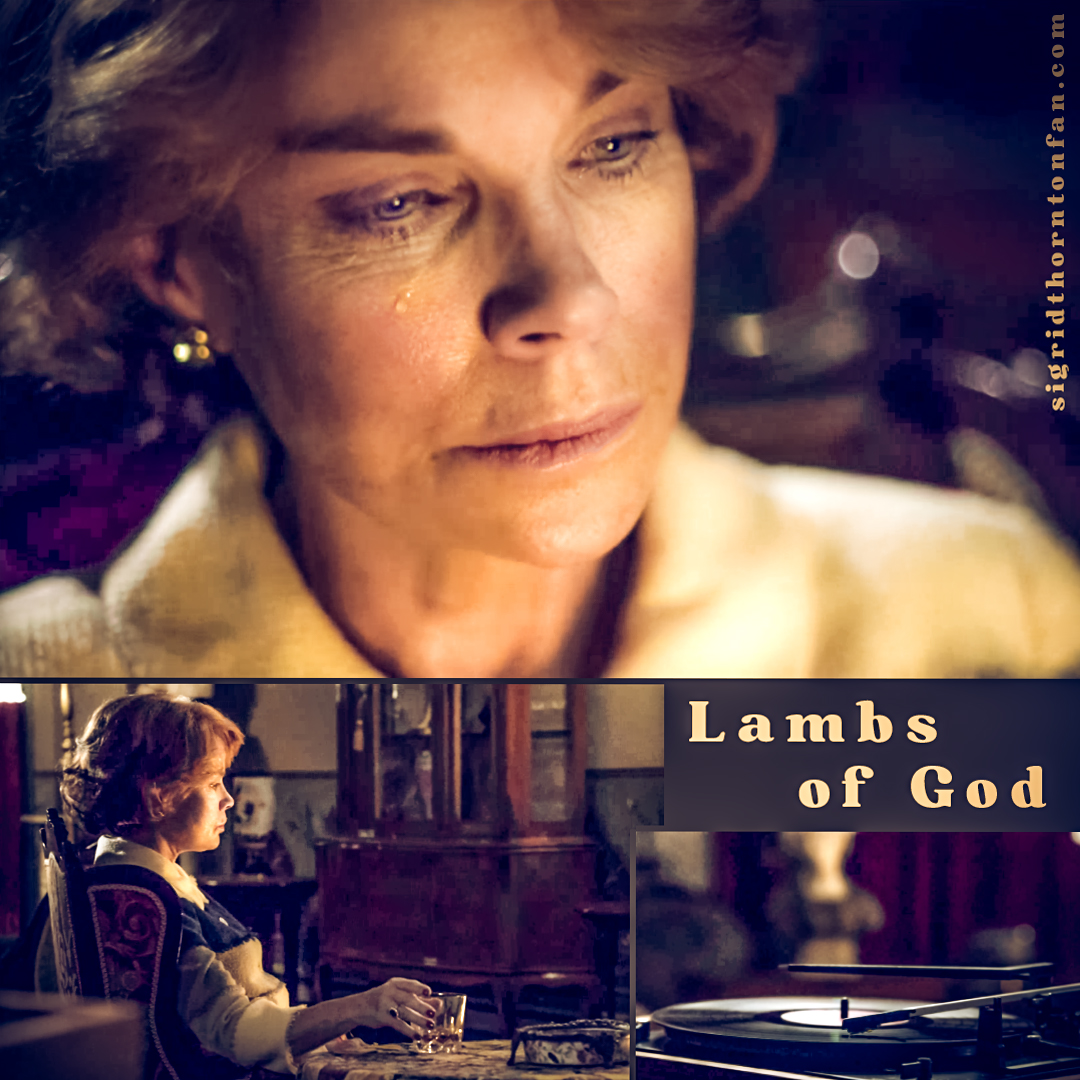 Sigrid Thornton in Lambs of God