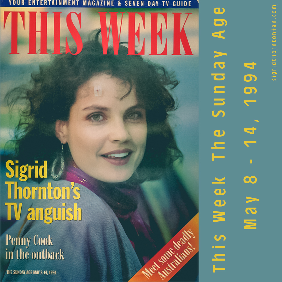 The Sunday Age May 8 1994 - Sigrid Thornton